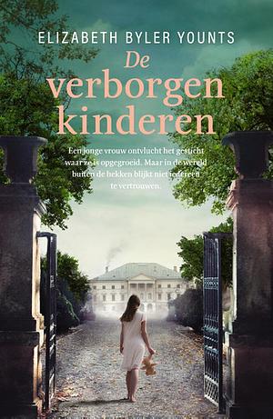 De verborgen kinderen by Elizabeth Byler Younts