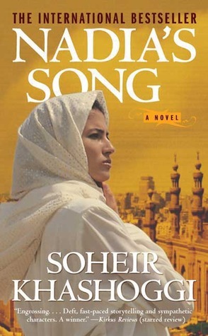 Nadia's Song by Soheir Khashoggi