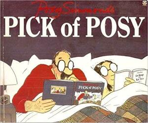 Pick Of Posy by Posy Simmonds