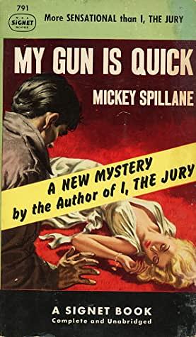 My Gun Is Quick by Mickey Spillane