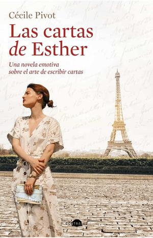 Las cartas de Esther by Cécile Pivot