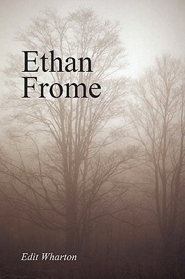 Ethan Frome, Large-Print Edition by Edith Wharton