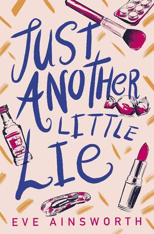 Just Another Little Lie by Eve Ainsworth