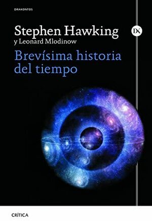 Brevísima historia del tiempo by Stephen Hawking, Leonard Mlodinow