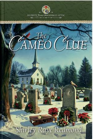 The Cameo Clue by Shirley-Raye Redmond