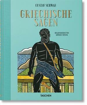 Griechische Sagen by Gustav Schwab