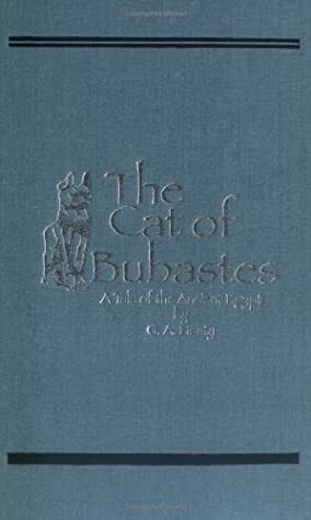 The Cat of Bubastes: A Tale of Ancient Egypt by G.A. Henty, Douglas Wilson