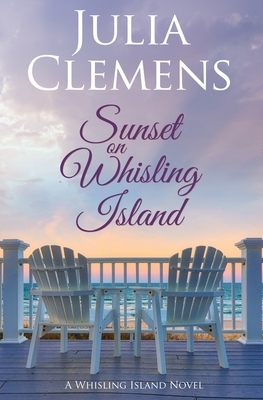 Sunset on Whisling Island by Julia Clemens