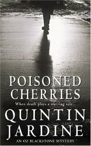 Poisoned Cherries by Quintin Jardine