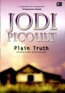 Plain Truth - Kebenaran Sederhana by Esti A. Budihabsari, Jodi Picoult