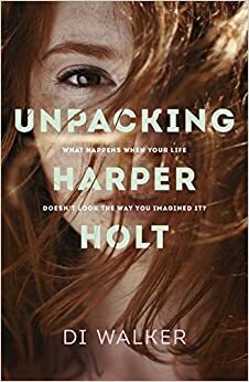 Unpacking Harper Holt by Di Walker