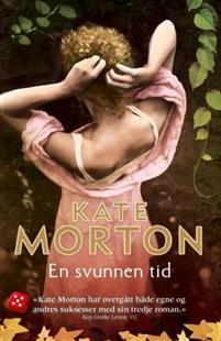 En svunnen tid by Kate Morton