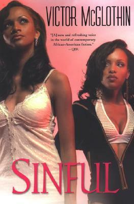 Sinful by Victor McGlothin