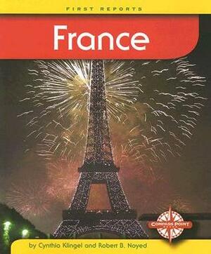 France by Robert B. Noyed, Cynthia F. Klingel