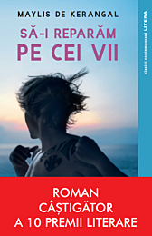 Să-i reparăm pe cei vii by Maylis de Kerangal, Laurențiu Malomfălean