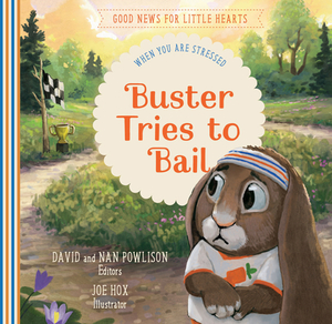 Buster Tries to Bail: When You Are Stressed by 