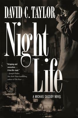 Night Life: A Michael Cassidy Novel by David C. Taylor