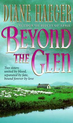 Beyond the Glen by Diane Haeger