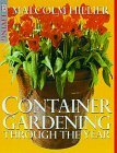 Container Gardening: Through the Year by Malcolm Hillier