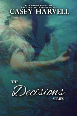 The Decisions Series: Righteous Decisions, Harsh Decisions, & Soul Decisions by Casey Harvell