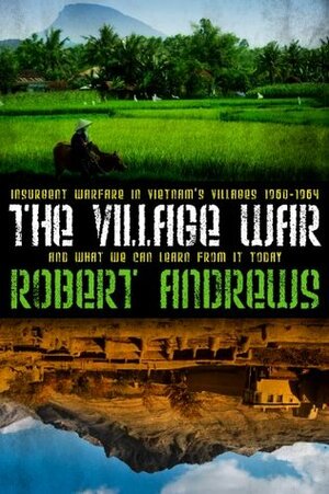 The Village War by Jeroen Ten Berge, William R. Andrews