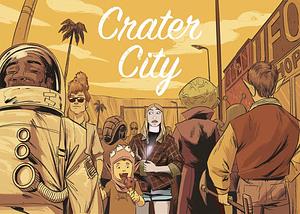 Crater City by Marko Dješka, Michael J. Ruiz-Unger