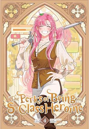 The Perks of Being an S-Class Heroine, Vol. 4 by Grrr