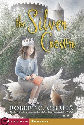 The Silver Crown by Robert C. O'Brien
