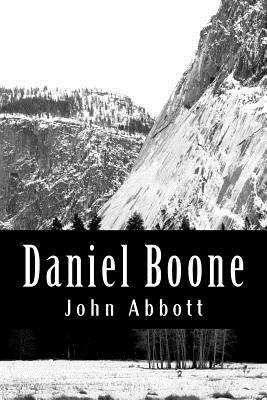 Daniel Boone by John S.C. Abbott