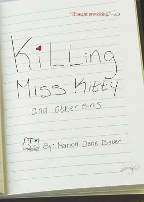 Killing Miss Kitty and Other Sins by Marion Dane Bauer