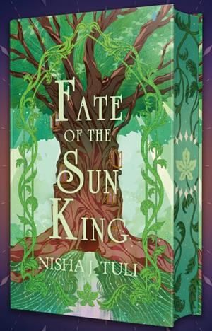 Fate of the Sun King by Nisha J. Tuli