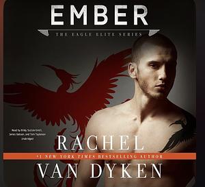 Ember by Rachel Van Dyken