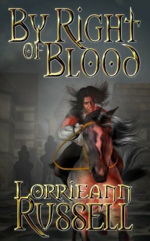 By Right of Blood by Lorrieann Russell