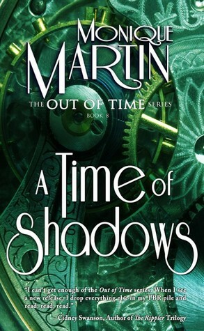 A Time of Shadows by Monique Martin