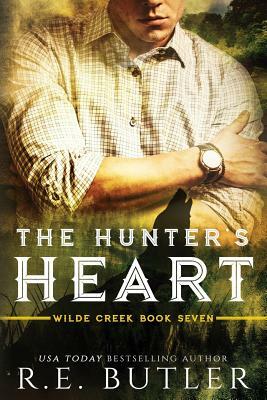 The Hunter's Heart by R.E. Butler