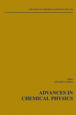 Advances in Chemical Physics by 