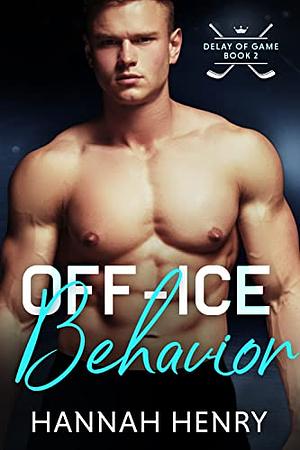 Off-Ice Behavior by Hannah Henry