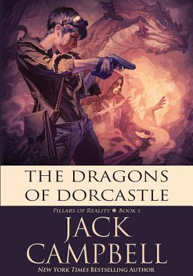 The Dragons of Dorcastle by Jack Campbell