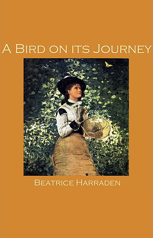 The Birds On Its Journey by Beatrice Harraden