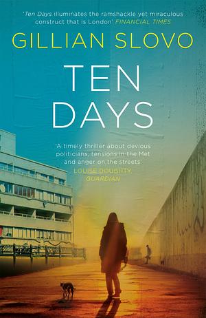 Ten Days by Gillian Slovo