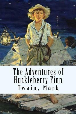 The Adventures of Huckleberry Finn by Mark Twain