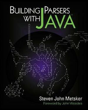 Building Parsers with Java With CD by Steven John Metsker