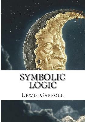 Symbolic Logic by Lewis Carroll