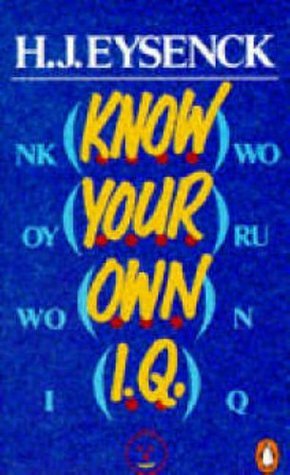 Know Your Own I.Q. by Hans Jürgen Eysenck