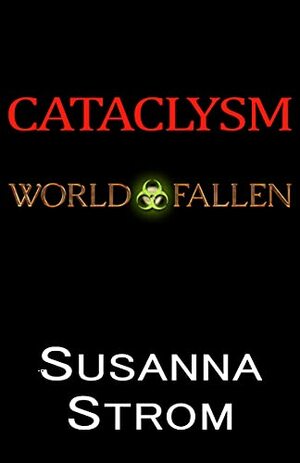 Cataclysm by Susanna Strom