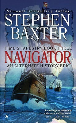 Navigator: Time's Tapestry by Stephen Baxter