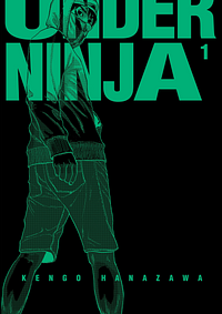 Under Ninja, Volume 1 by Kengo Hanazawa