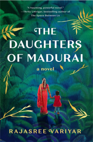 The Daughters of Madurai by Rajasree Variyar