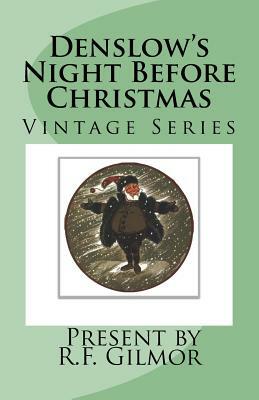 Denslow's Night Before Christmas: Vintage Series by Clement C. Moore, R. F. Gilmor