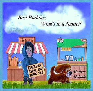 Best Buddies: What's in a Name? by Mother Melania Salem